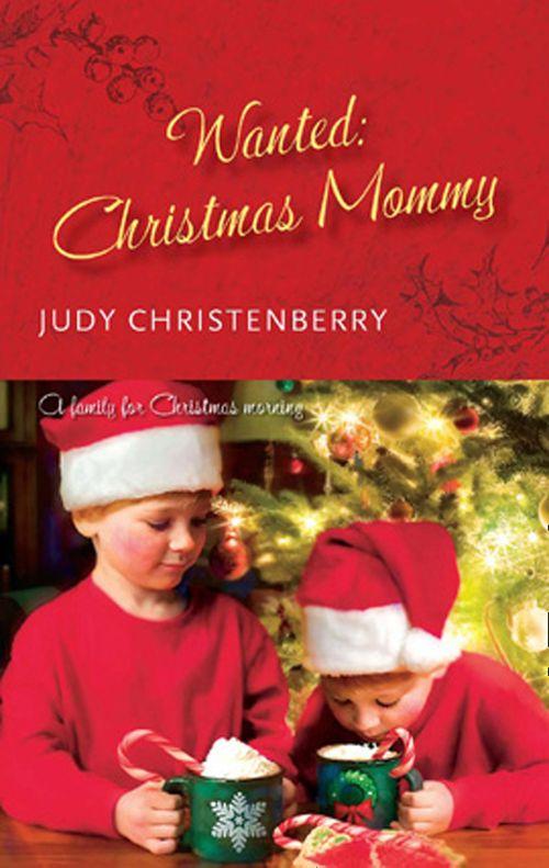 Wanted: Christmas Mummy: First edition