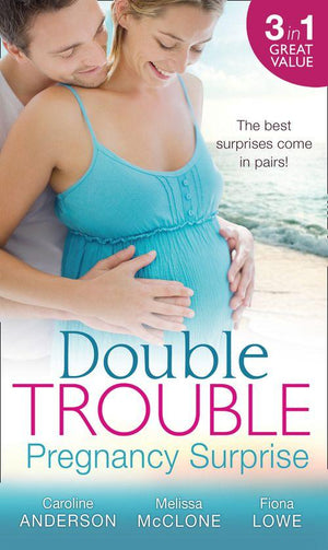 Double Trouble: Pregnancy Surprise: Two Little Miracles / Expecting Royal Twins! / Miracle: Twin Babies: First edition