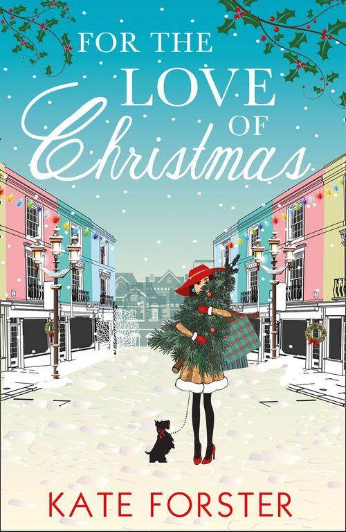 For the Love of Christmas: First edition