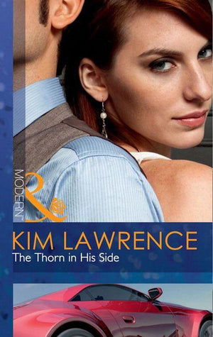 The Thorn In His Side (Mills & Boon Modern) (21st Century Bosses, Book 3): First edition (9781408925935)