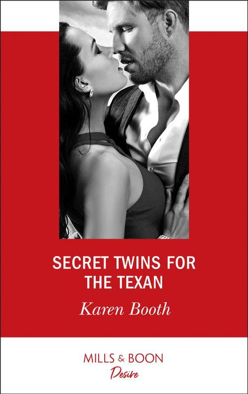 Secret Twins For The Texan (Mills & Boon Desire) (Texas Cattleman's Club: The Impostor, Book 7) (9781474076562)