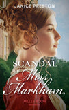 Scandal And Miss Markham (Mills & Boon Historical) (The Beauchamp Betrothals, Book 2) (9781474054119)