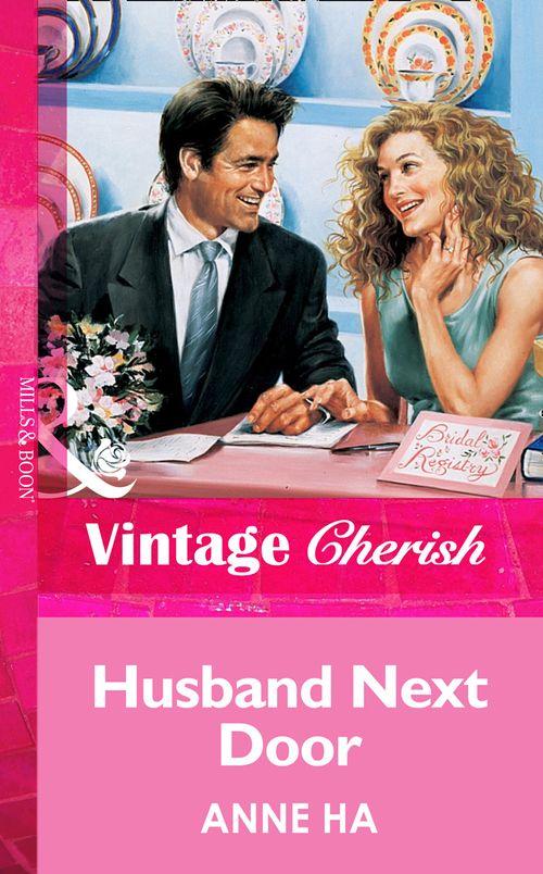 Husband Next Door (Mills &amp; Boon Vintage Cherish): First edition