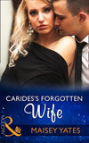 Carides's Forgotten Wife (Mills & Boon Modern) (9781474044059)
