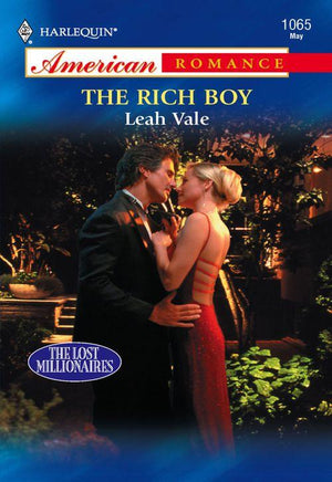 The Rich Boy (Mills &amp; Boon American Romance): First edition