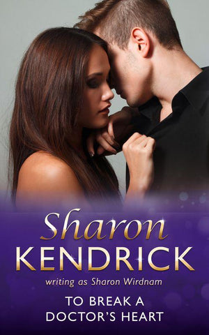 To Break A Doctor&#39;s Heart (Mills &amp; Boon Medical)