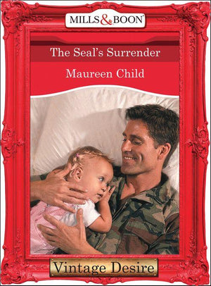 Dynasties: The Connellys - The Seal&#39;s Surrender (Mills &amp; Boon Desire) (Dynasties: The Connellys, Book 4): First edition