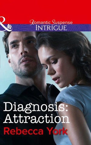 Mindbenders - Diagnosis: Attraction (Mills &amp; Boon Intrigue) (Mindbenders, Book 4): First edition