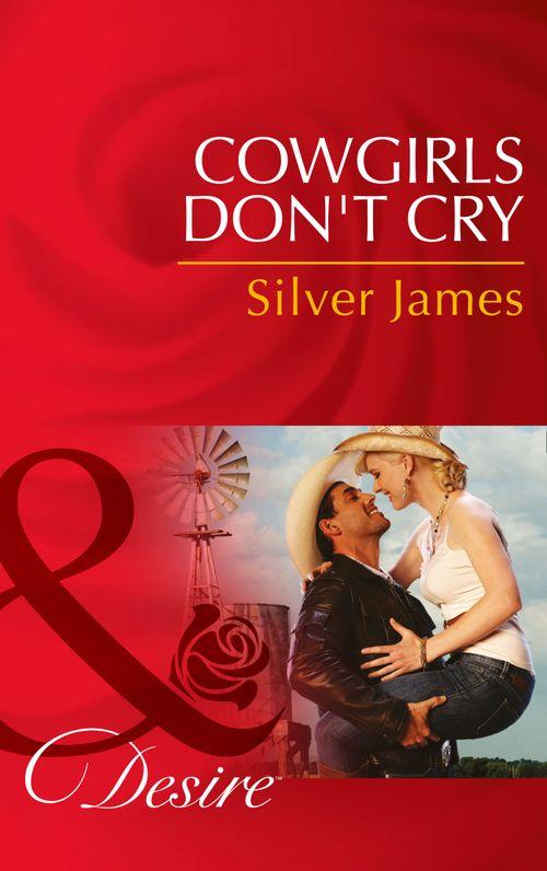 Red Dirt Royalty - Cowgirls Don&#39;t Cry (Mills &amp; Boon Desire) (Red Dirt Royalty, Book 1): First edition