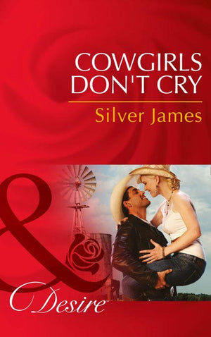Red Dirt Royalty - Cowgirls Don&#39;t Cry (Mills &amp; Boon Desire) (Red Dirt Royalty, Book 1): First edition