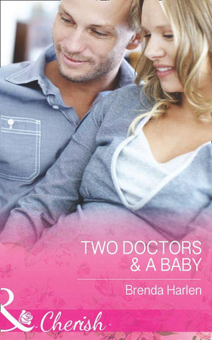 Those Engaging Garretts! - Two Doctors and A Baby (Mills &amp; Boon Cherish) (Those Engaging Garretts!, Book 9)