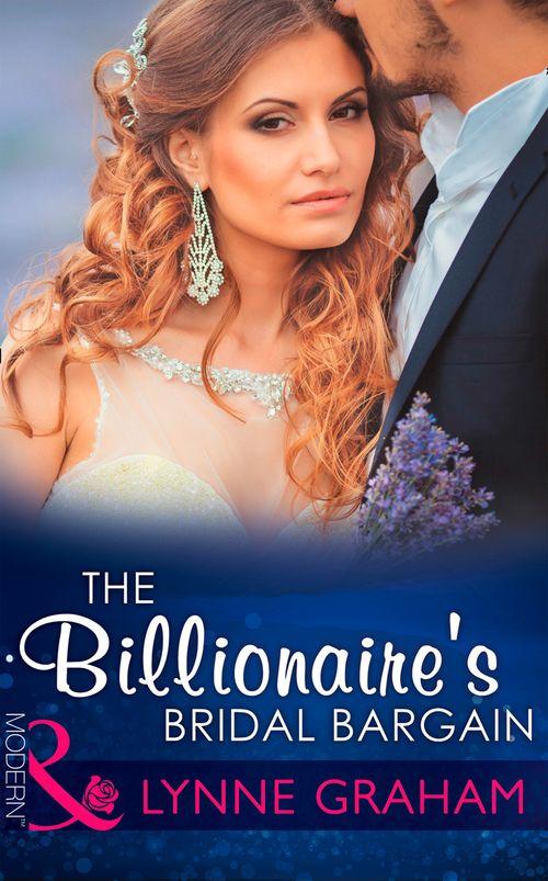 Bound by Gold - The Billionaire&#39;s Bridal Bargain (Mills &amp; Boon Modern) (Bound by Gold, Book 0): First edition