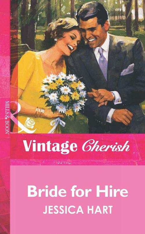 Bride for Hire (Mills &amp; Boon Vintage Cherish): First edition