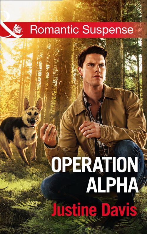 Cutter&#39;s Code - Operation Alpha (Mills &amp; Boon Romantic Suspense) (Cutter&#39;s Code, Book 8)