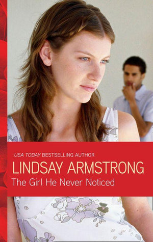 The Girl He Never Noticed (Mills & Boon Modern): First edition (9781474027946)