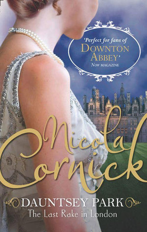 Nicola Cornick Collection: The Last Rake In London / Notorious / Desired: First edition