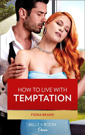 How To Live With Temptation (Mills &amp; Boon Desire)