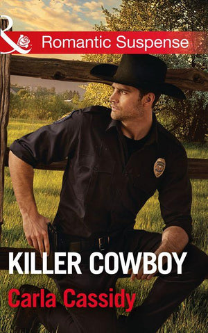 Cowboys of Holiday Ranch - Killer Cowboy (Mills &amp; Boon Romantic Suspense) (Cowboys of Holiday Ranch, Book 6)