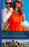 When Da Silva Breaks The Rules (Mills & Boon Modern) (Blood Brothers, Book 3): First edition (9781472042569)