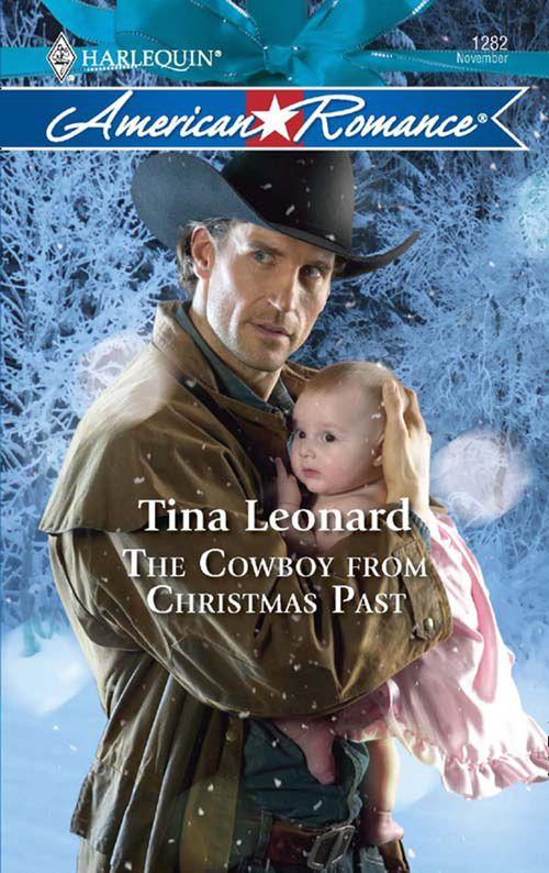 The Cowboy from Christmas Past (Mills &amp; Boon Love Inspired): First edition