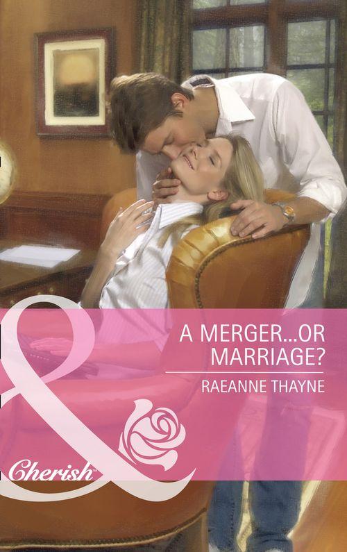The Wilder Family - A Merger...or Marriage? (Mills &amp; Boon Cherish) (The Wilder Family, Book 6): First edition