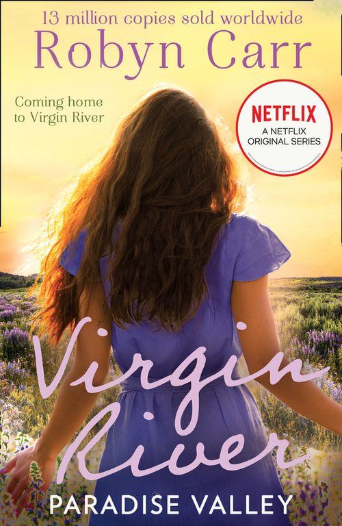 Paradise Valley (A Virgin River Novel, Book 7): First edition (9781408968192)