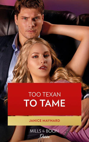 Texas Cattleman’s Club: Inheritance - Too Texan To Tame (Mills &amp; Boon Desire) (Texas Cattleman’s Club: Inheritance, Book 5)