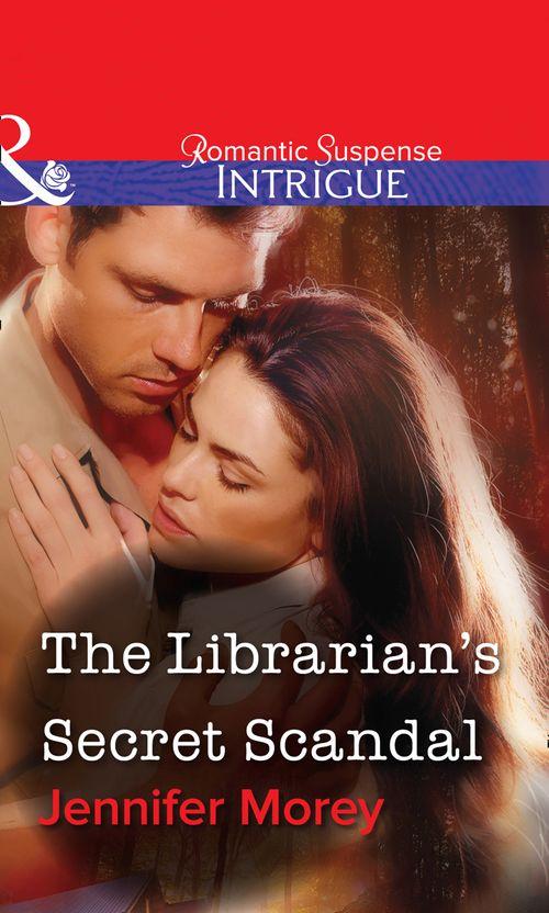 The Librarian&#39;s Secret Scandal (Mills &amp; Boon Intrigue): First edition