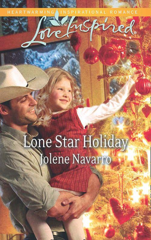 Lone Star Holiday (Mills &amp; Boon Love Inspired): First edition