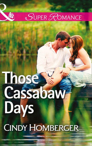 The Malone Brothers - Those Cassabaw Days (Mills &amp; Boon Superromance) (The Malone Brothers, Book 1): First edition