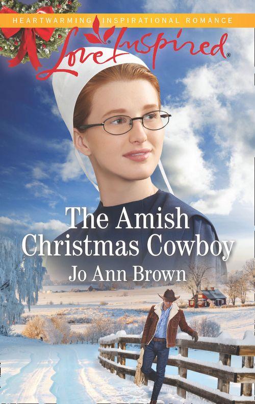Amish Spinster Club - The Amish Christmas Cowboy (Mills &amp; Boon Love Inspired) (Amish Spinster Club, Book 2)