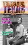 The Best Man in Texas (The Trueblood Dynasty, Book 10): First edition (9781472052285)