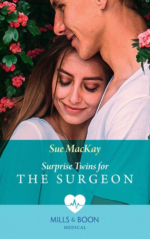 Surprise Twins For The Surgeon (Mills &amp; Boon Medical)