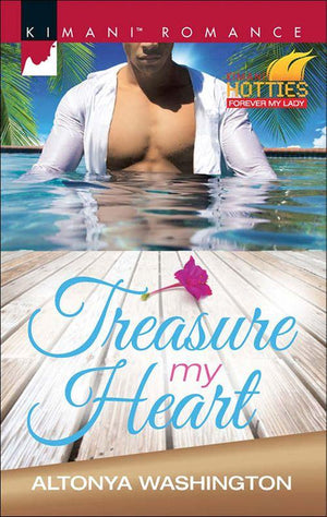 Kimani Hotties - Treasure My Heart (Kimani Hotties, Book 68): First edition