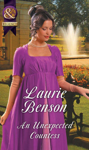 Secret Lives of the Ton - An Unexpected Countess (Mills &amp; Boon Historical) (Secret Lives of the Ton, Book 3)