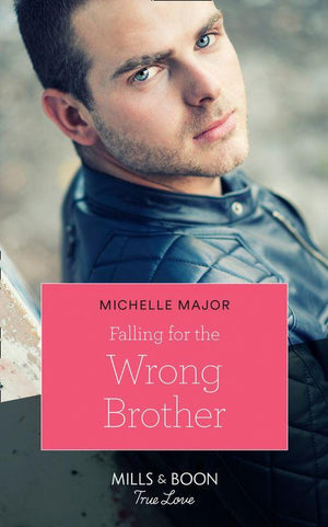 Maggie &amp; Griffin - Falling For The Wrong Brother (Mills &amp; Boon True Love) (Maggie &amp; Griffin, Book 1)