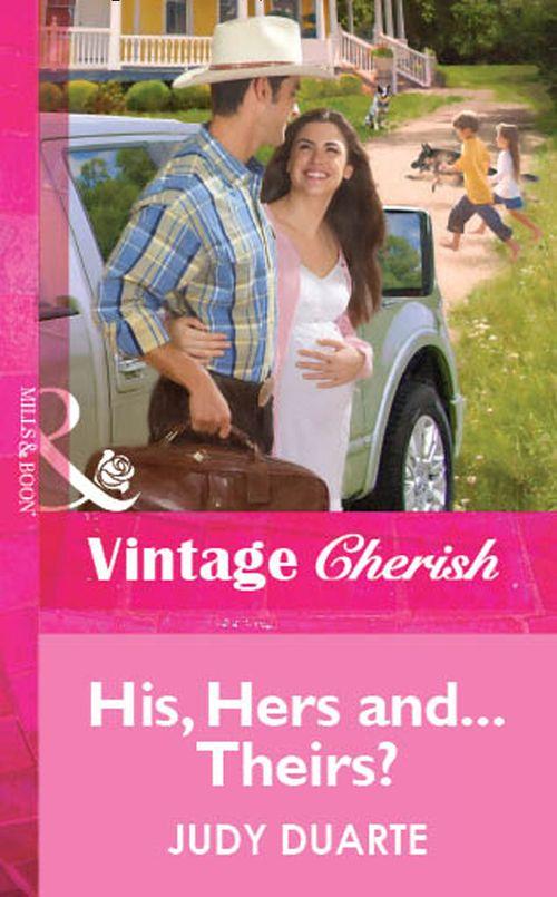 His, Hers and...Theirs? (Mills &amp; Boon Vintage Cherish): First edition
