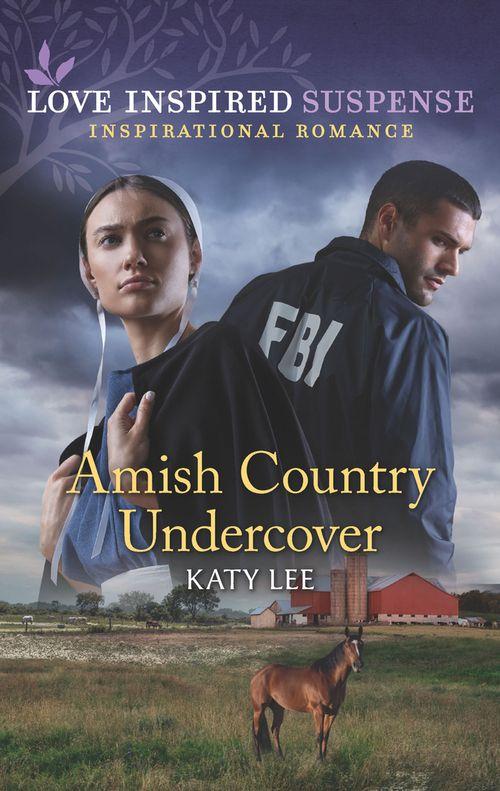 Amish Country Undercover (Mills &amp; Boon Love Inspired Suspense)