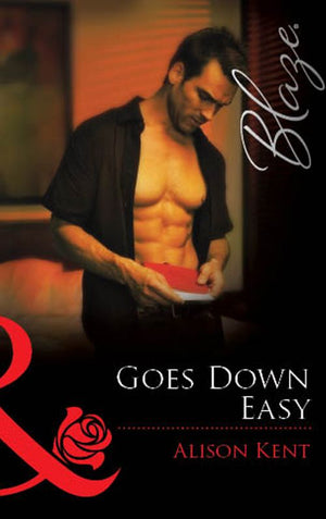 Goes Down Easy (Mills &amp; Boon Blaze): First edition
