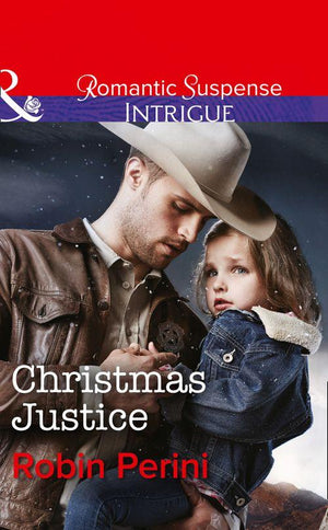 Christmas Justice (Mills &amp; Boon Intrigue): First edition