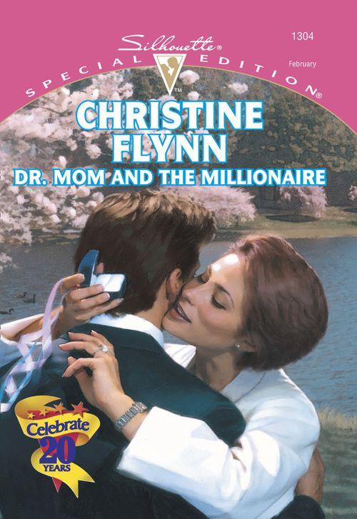 Dr. Mom And The Millionaire (Mills &amp; Boon Cherish): First edition
