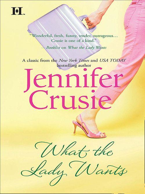 What the Lady Wants: First edition (9781472053954)