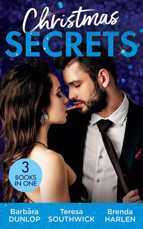 Christmas Secrets: The Missing Heir / The Maverick&#39;s Christmas Homecoming / A Very Special Delivery