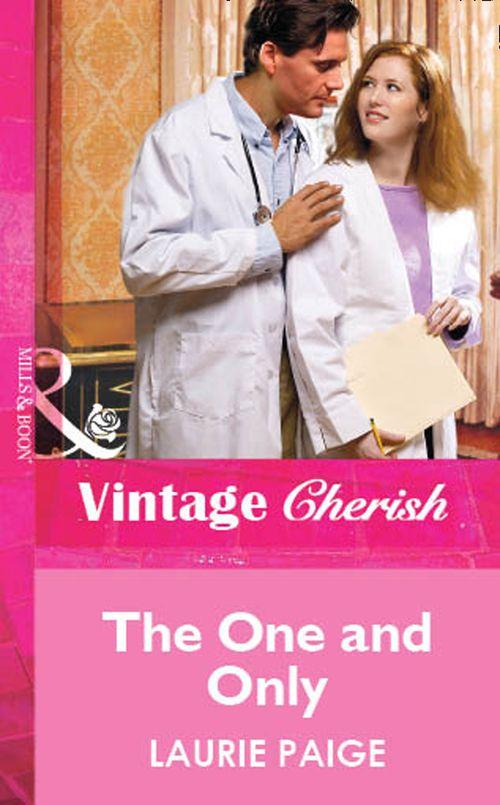 The One And Only (Mills &amp; Boon Vintage Cherish): First edition