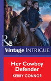 Her Cowboy Defender (Mills & Boon Intrigue) (Thriller, Book 11): First edition (9781472035813)