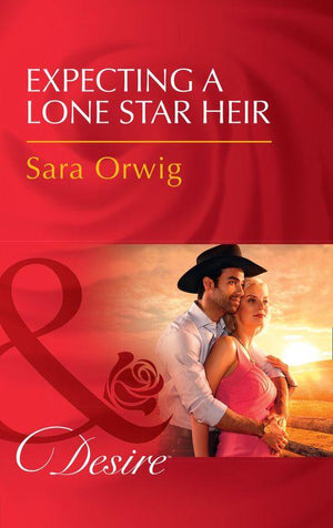 Texas Promises - Expecting A Lone Star Heir (Mills &amp; Boon Desire) (Texas Promises, Book 1)