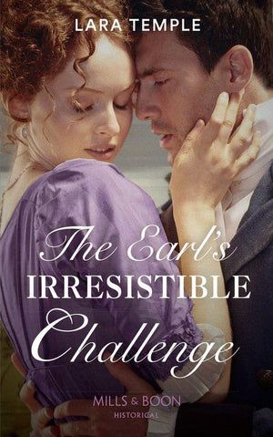 The Earl's Irresistible Challenge (Mills & Boon Historical) (The Sinful Sinclairs, Book 1) (9781474088619)