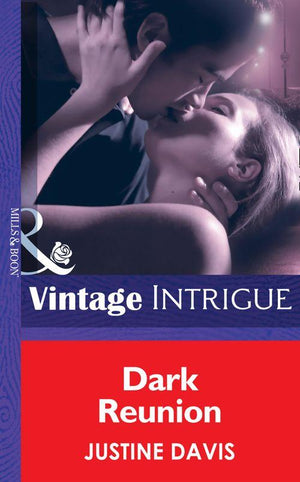 Redstone, Incorporated - Dark Reunion (Mills &amp; Boon Intrigue) (Redstone, Incorporated, Book 5): First edition