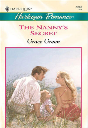 The Nanny&#39;s Secret (Mills &amp; Boon Cherish): First edition