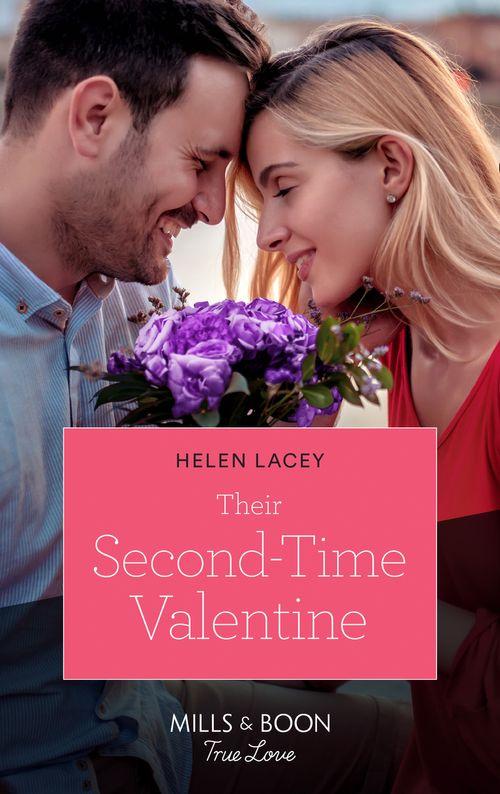 The Fortunes of Texas: The Hotel Fortune - Their Second-Time Valentine (Mills &amp; Boon True Love) (The Fortunes of Texas: The Hotel Fortune, Book 2)